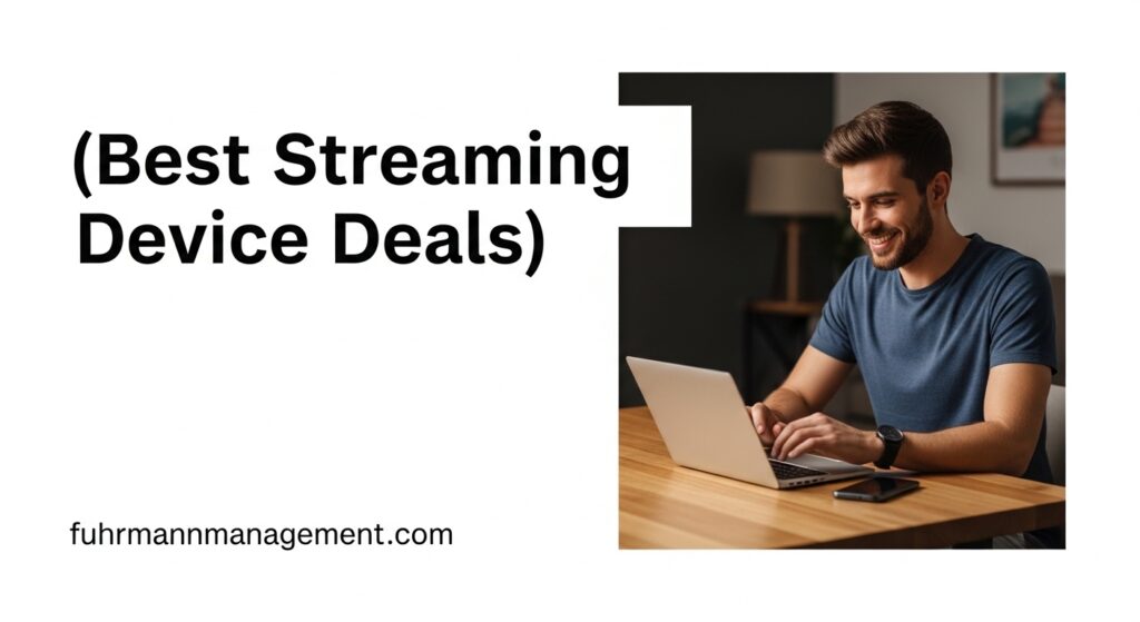 Best Streaming Device Deals