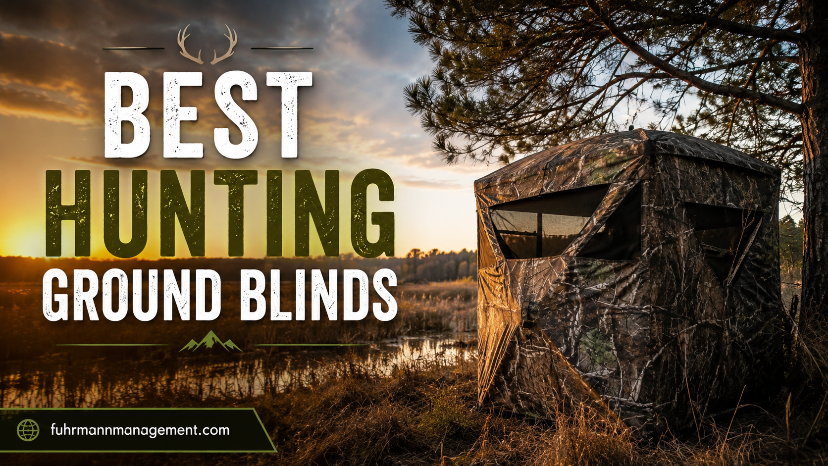 Best Hunting Ground Blinds