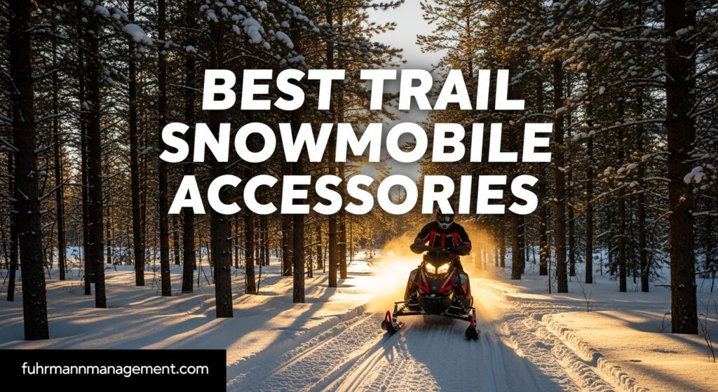 Best Trail Snowmobile Accessories
