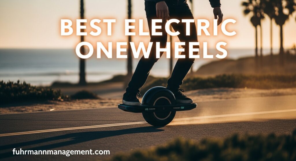 Best Electric Onewheels