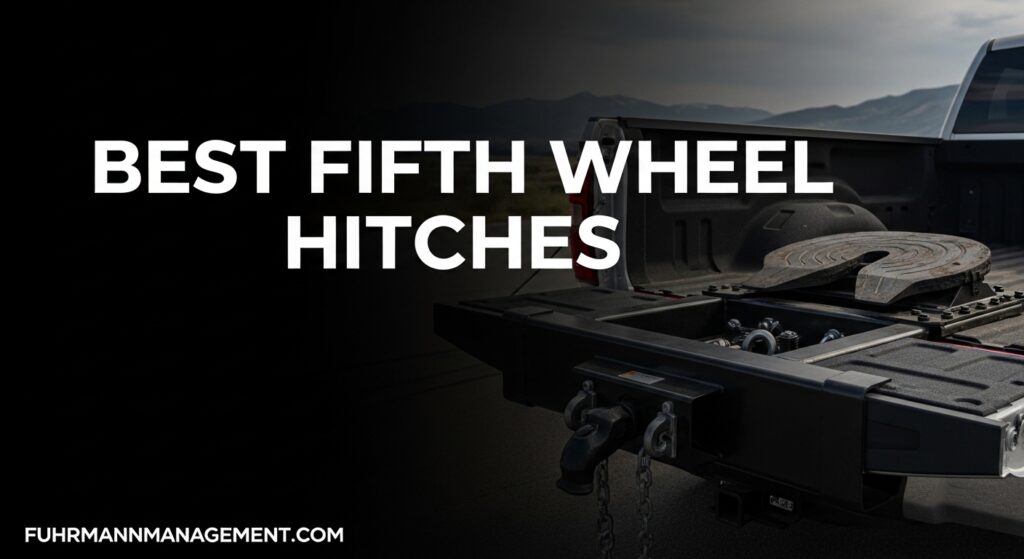 Best Fifth Wheel Hitches