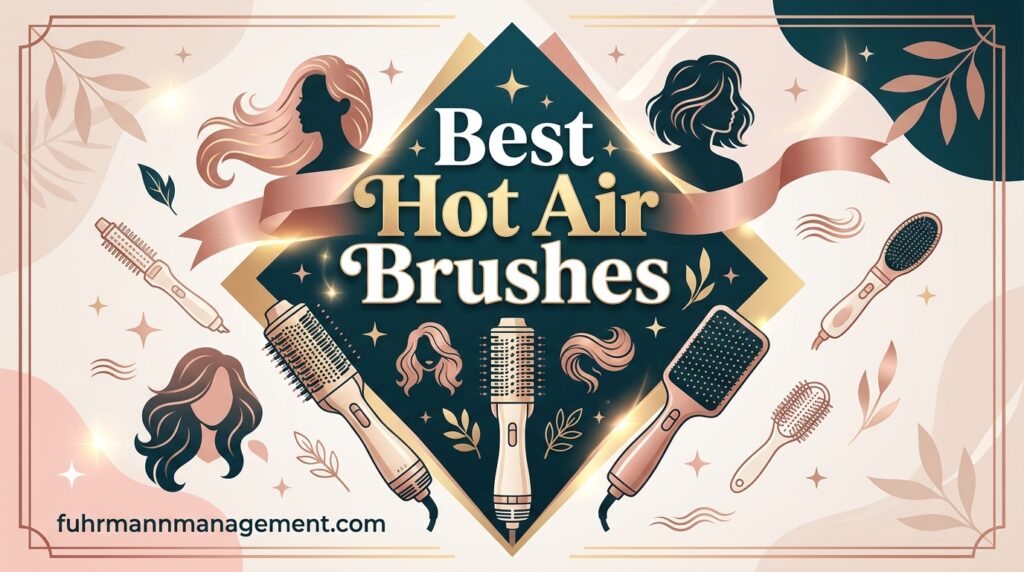 Best Hot Air Brushes