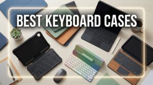 best keyboard cases