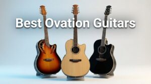 best ovation guitars