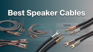 best speaker cables