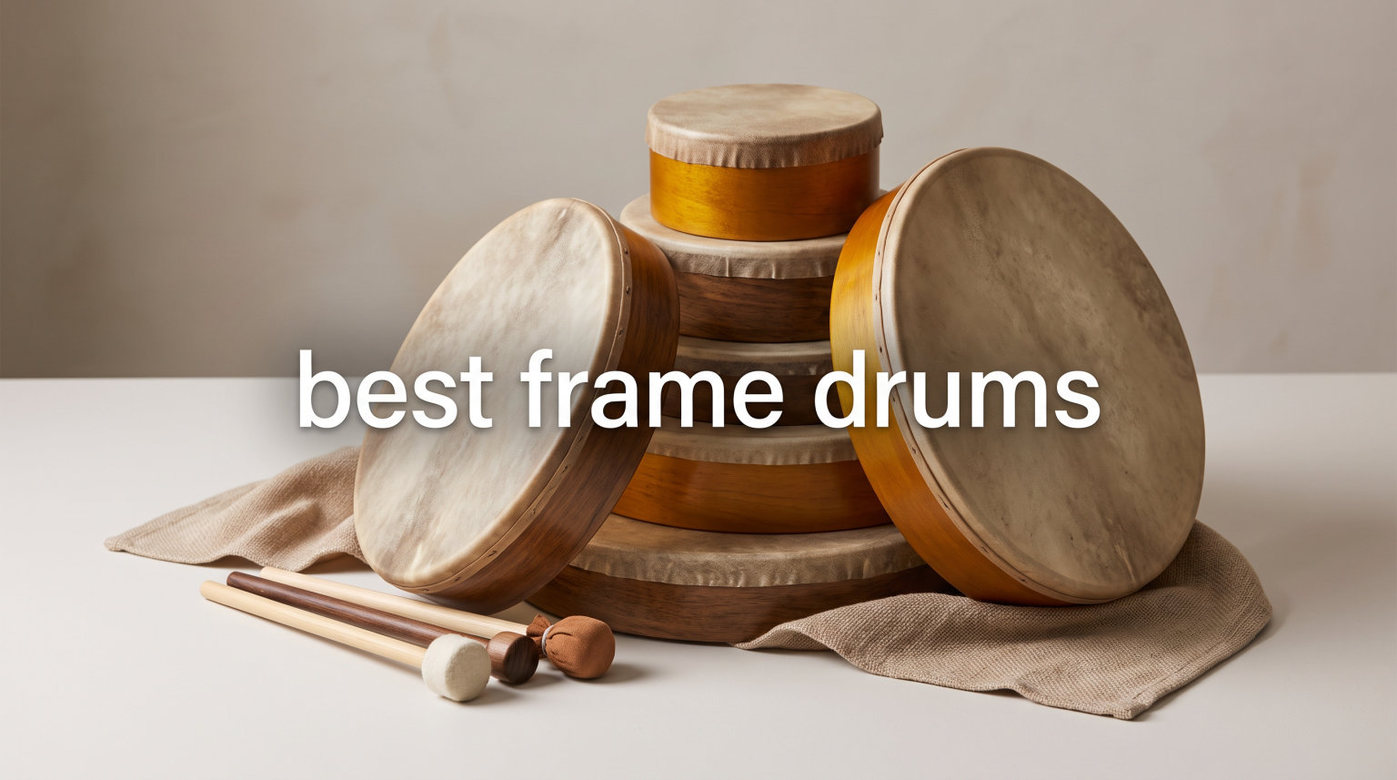 best frame drums