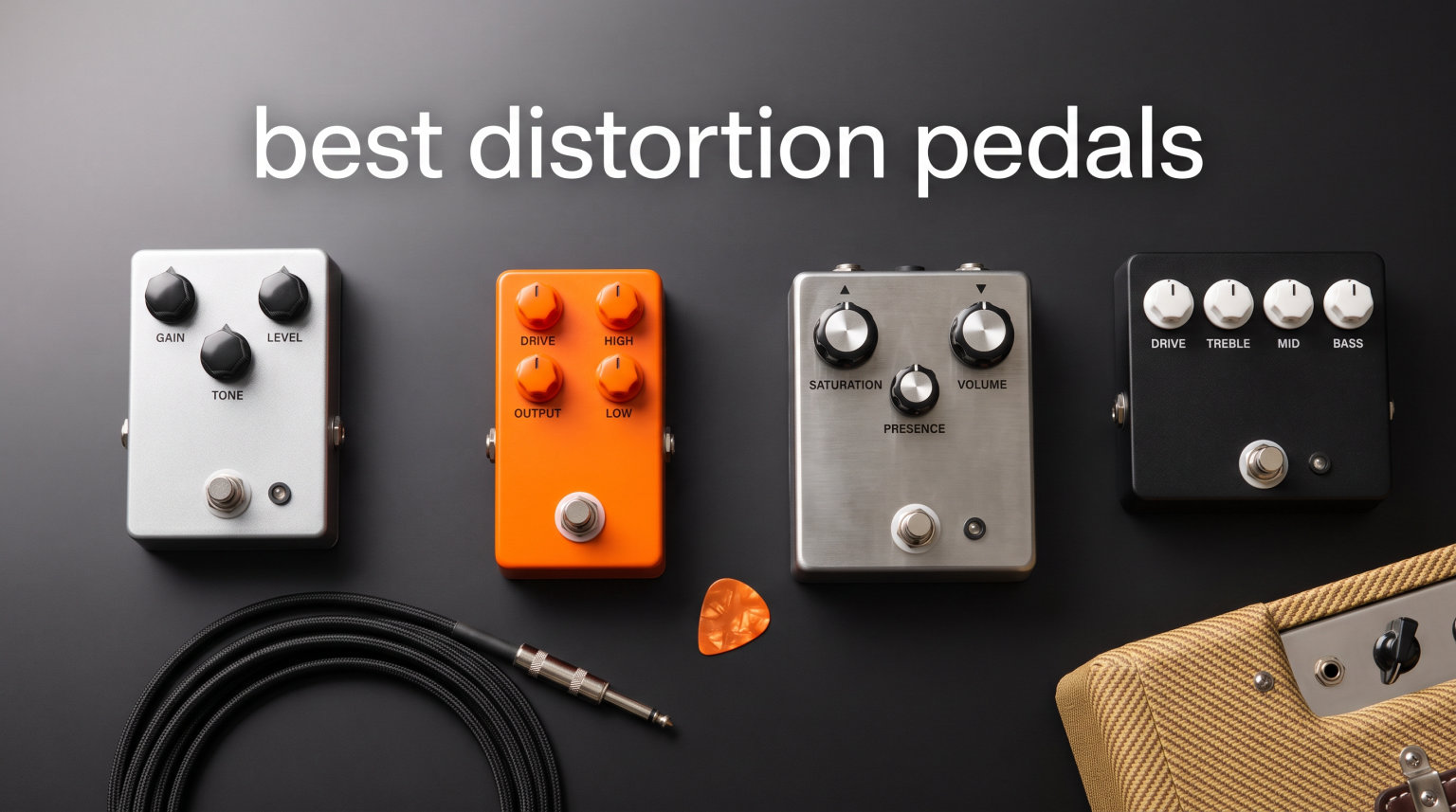 best distortion pedals