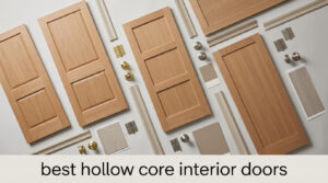 best hollow core interior doors