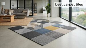 best carpet tiles