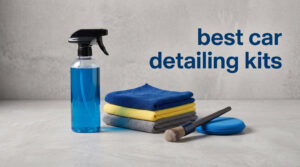 best car detailing kits