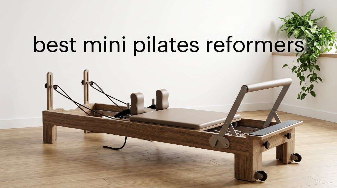best mini pilates reformers