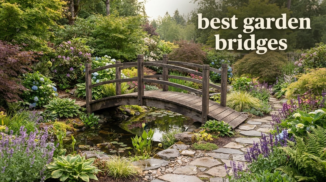 best garden bridges