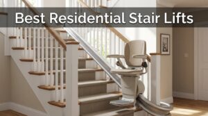 best residential stair lifts