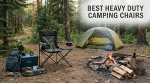 best heavy duty camping chairs
