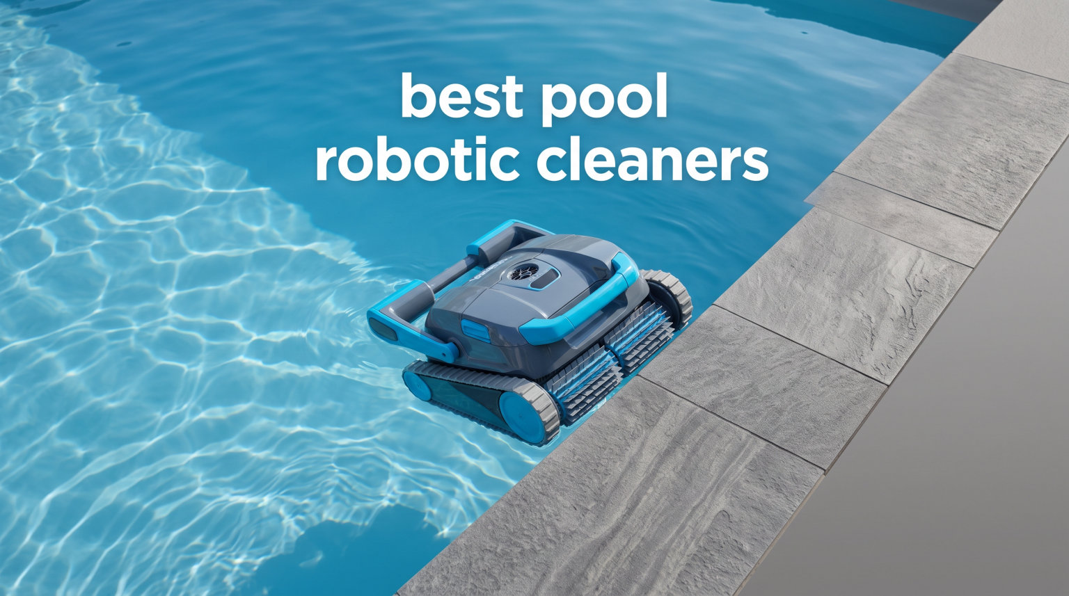 best pool robotic cleaners