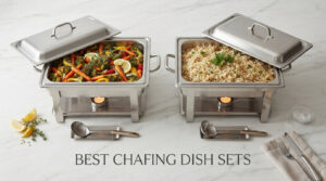 best chafing dish sets