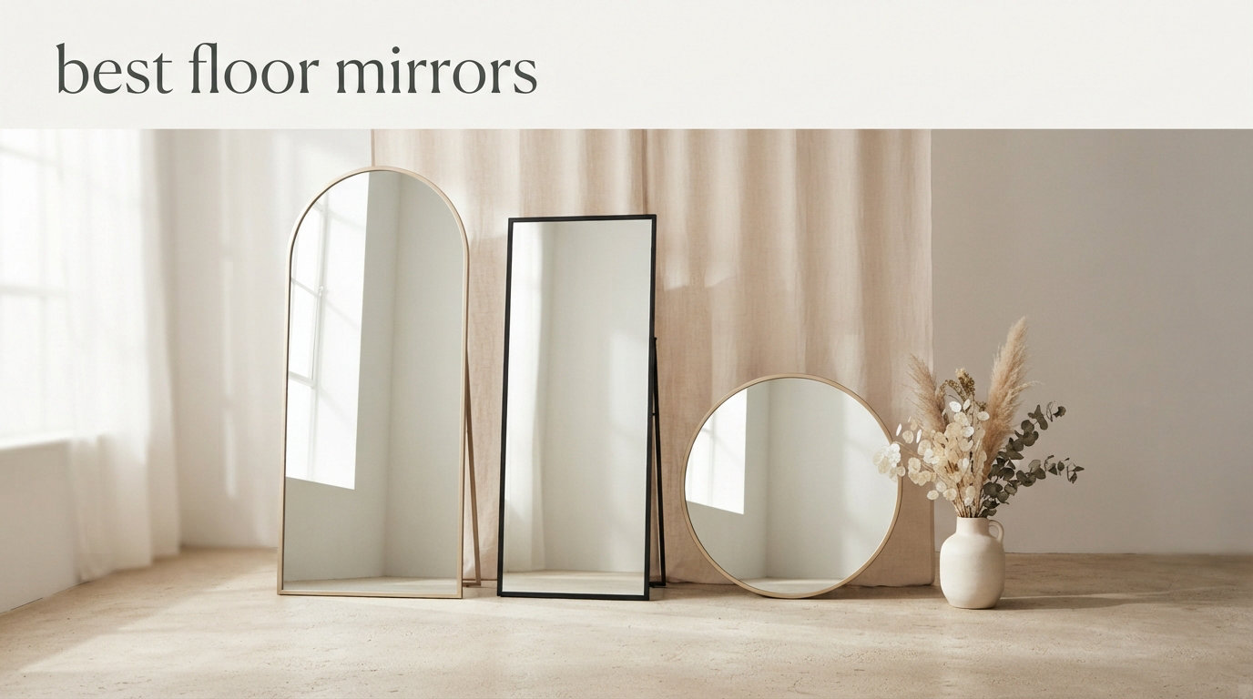 best floor mirrors