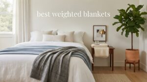 best weighted blankets